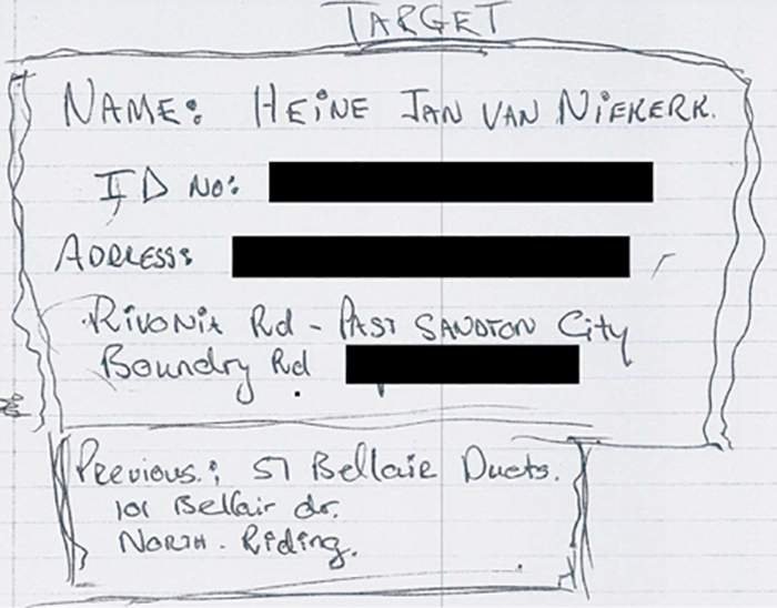 Ex-mercenary Sailor van Schalkwyk filed a picture of van Niekerk in a handwritten dossier headed "target"