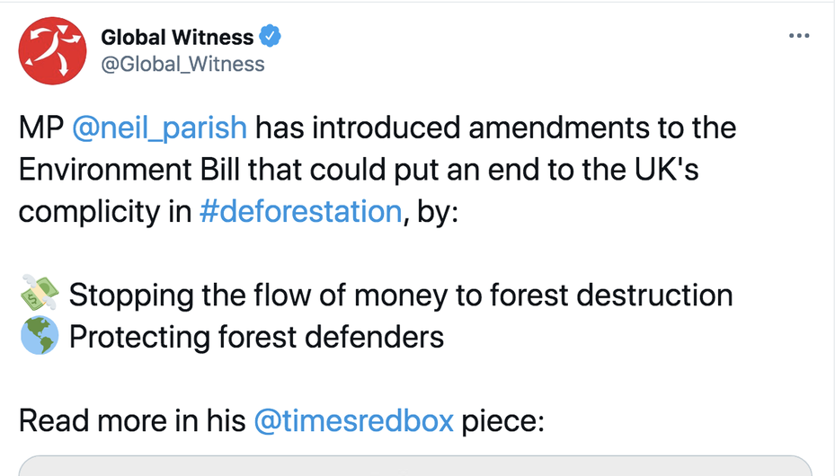 A tweet highlighting the Chair of the Environment, Food and Rural Affairs Committee, Neil Parish MP, tabling an amendment to the Environment Bill to ensure the role of financial institutions is properly covered